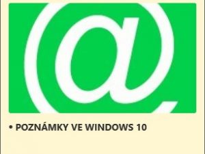 Rychlé poznámky ve Windows 10 i Win 11